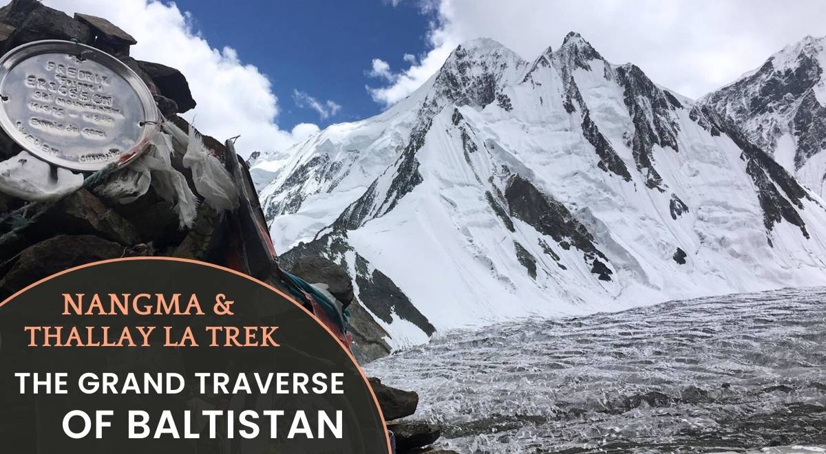 Nangma & Thallay La Trek-The Grand Traverse of Baltistan