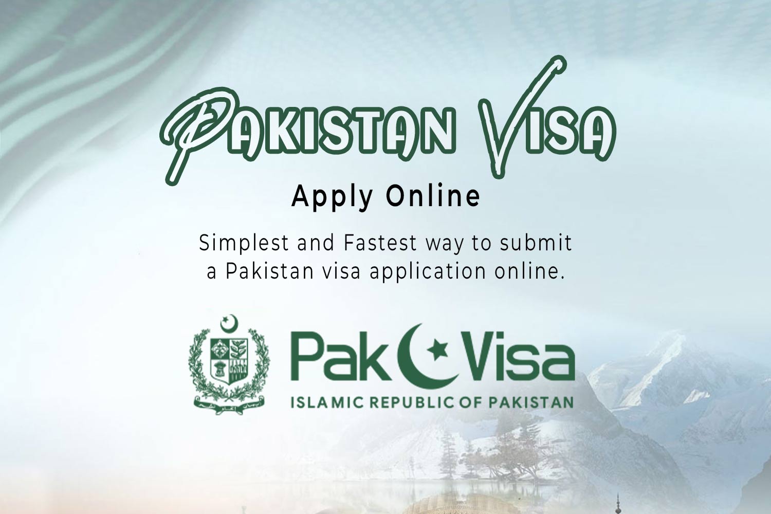 Applying for Pakistan Visa - A Complete Guide